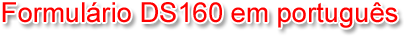 Formul�rio DS160 em portugu�s